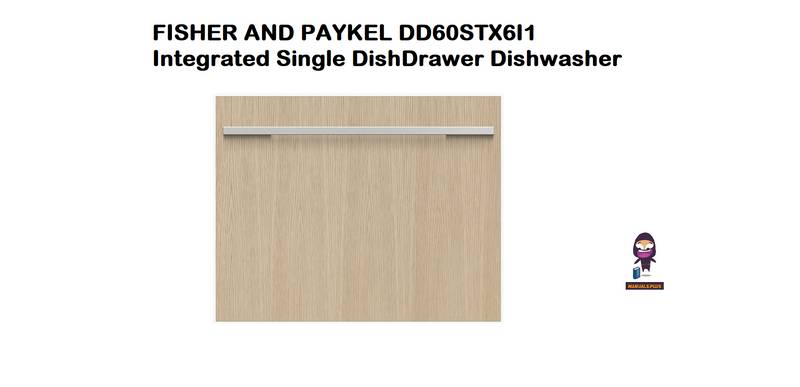 FISHER AND PAYKEL DD60STX6I1 Integrated Single DishDrawer Dishwasher